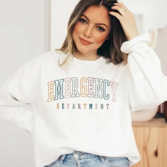 Emergency Department Sweatshirt, ER ED Nurse Life, Emergency Room Doctor, Nursing School Grad Gift